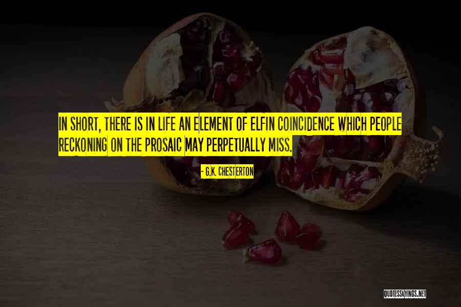 The Misadventures Of Flapjack Quotes By G.K. Chesterton The Misadventures Of Flapjack Quotes By G.K. Chesterton