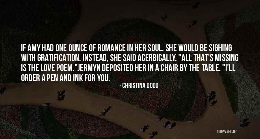 The Missing Ink Quotes By Christina Dodd The Missing Ink Quotes By Christina Dodd