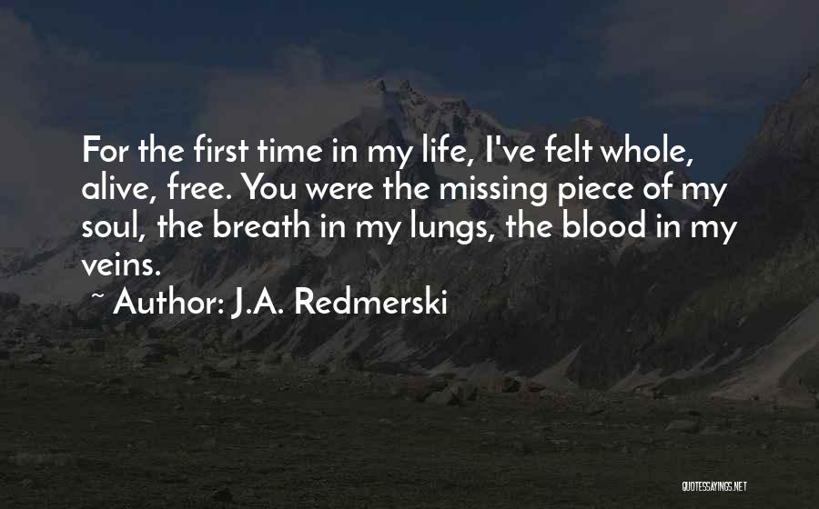 The Missing Piece Quotes By J.A. Redmerski