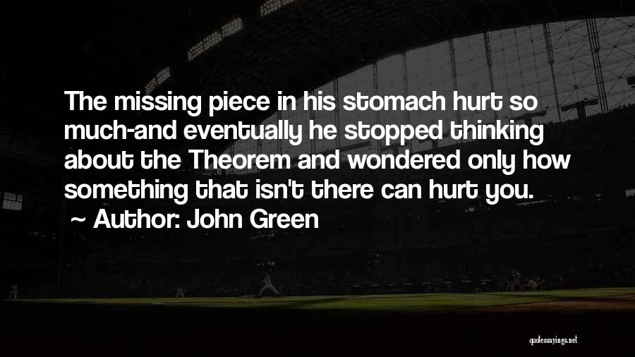The Missing Piece Quotes By John Green