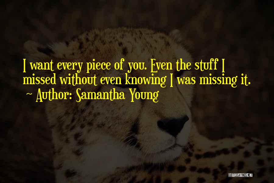 The Missing Piece Quotes By Samantha Young