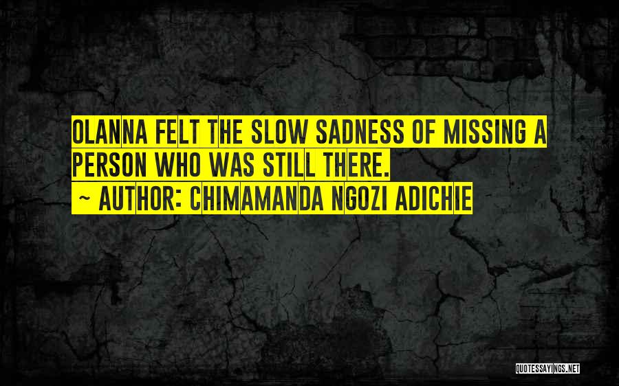 The Missing Quotes By Chimamanda Ngozi Adichie