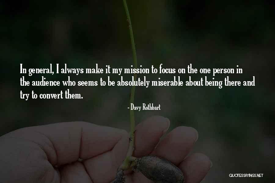 The Mission Quotes By Davy Rothbart The Mission Quotes By Davy Rothbart