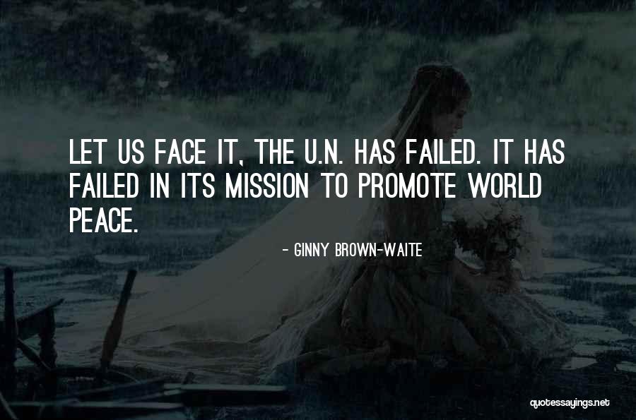 The Mission Quotes By Ginny Brown-Waite The Mission Quotes By Ginny Brown-Waite