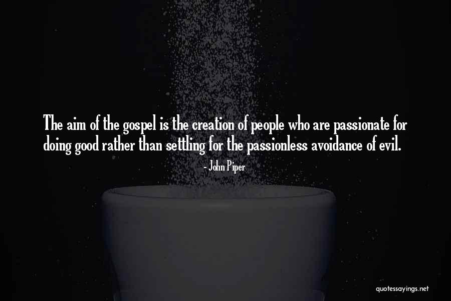 The Mission Quotes By John Piper The Mission Quotes By John Piper