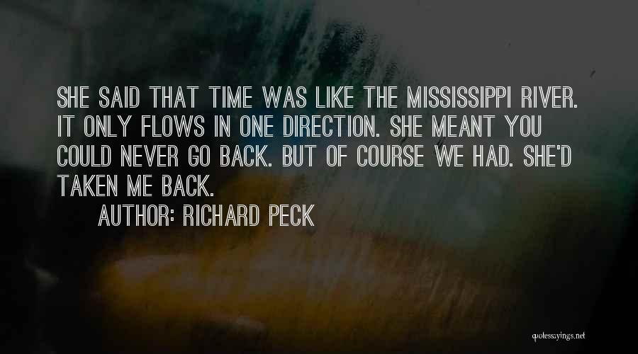 The Mississippi River Quotes By Richard Peck