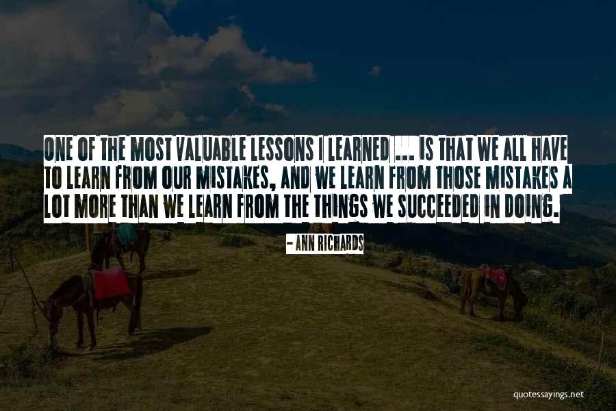 The Mistake Quotes By Ann Richards The Mistake Quotes By Ann Richards