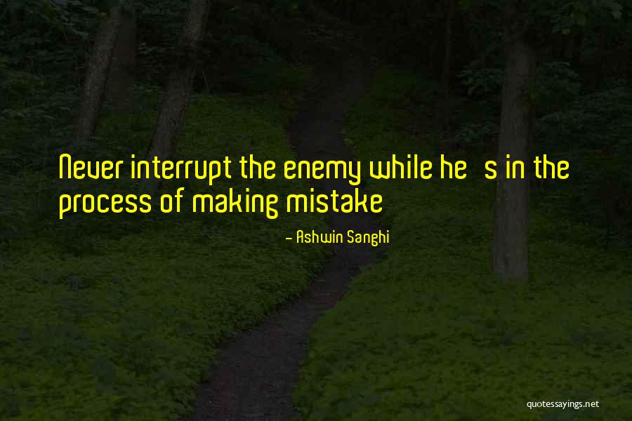 The Mistake Quotes By Ashwin Sanghi
