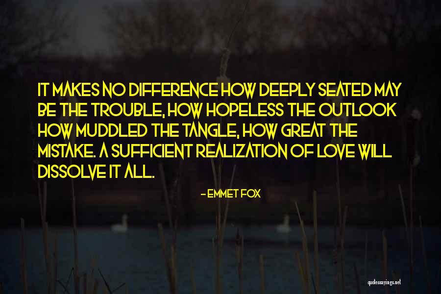 The Mistake Quotes By Emmet Fox The Mistake Quotes By Emmet Fox