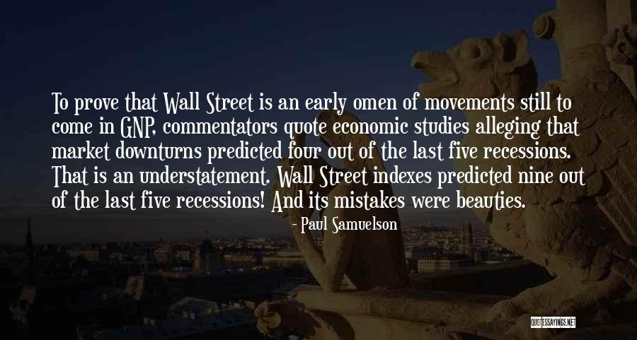 The Mistake Quotes By Paul Samuelson The Mistake Quotes By Paul Samuelson