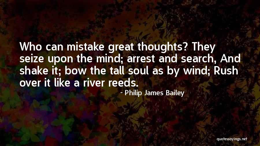 The Mistake Quotes By Philip James Bailey The Mistake Quotes By Philip James Bailey