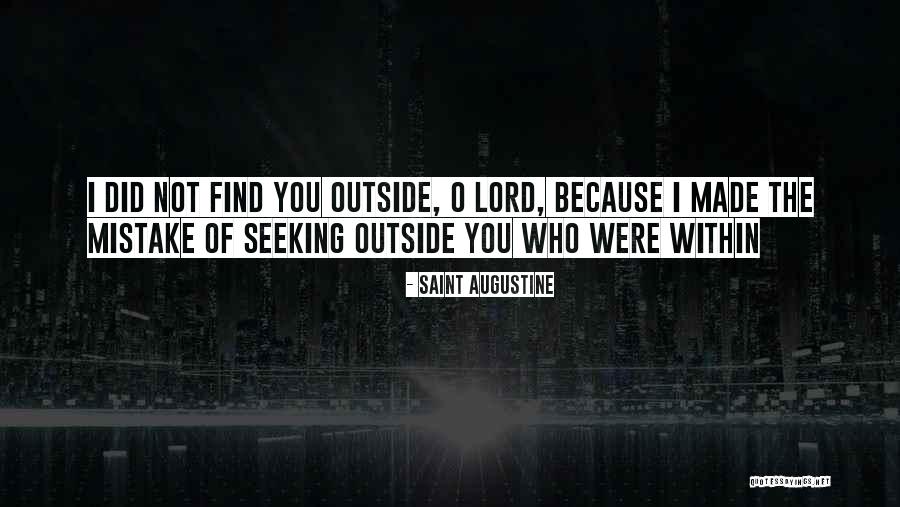 The Mistake Quotes By Saint Augustine The Mistake Quotes By Saint Augustine