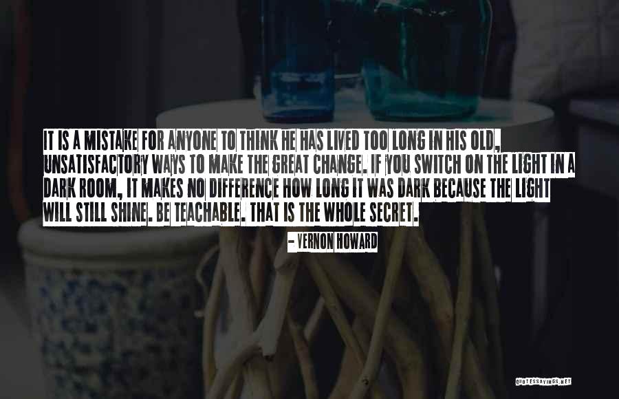 The Mistake Quotes By Vernon Howard The Mistake Quotes By Vernon Howard