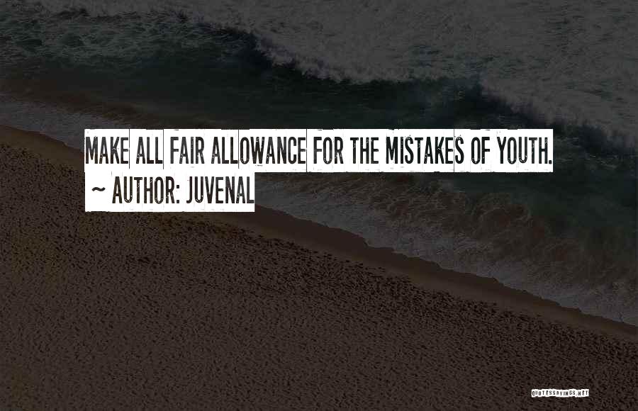 The Mistakes Of Youth Quotes By Juvenal