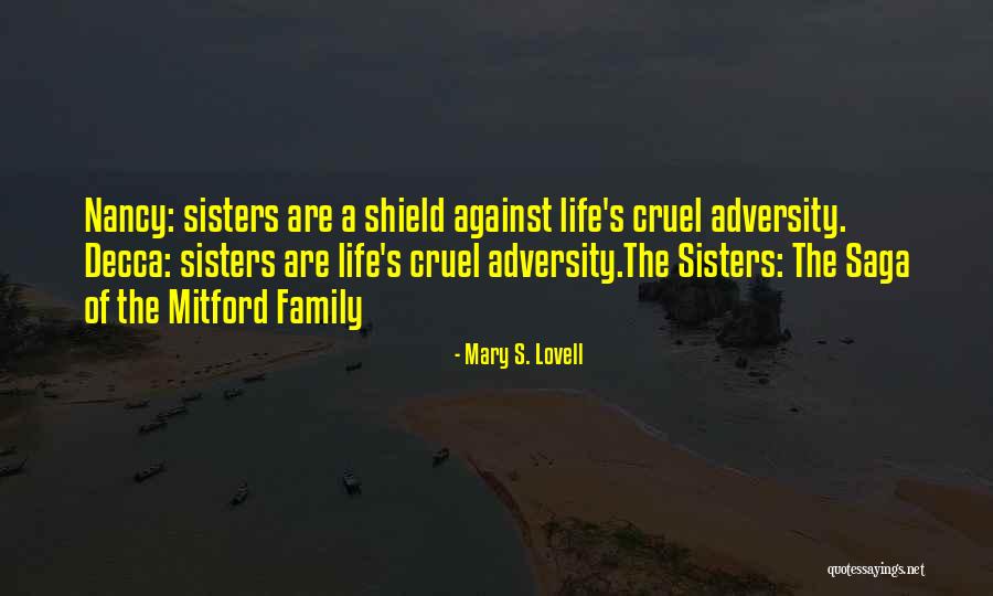 The Mitford Sisters Quotes By Mary S. Lovell