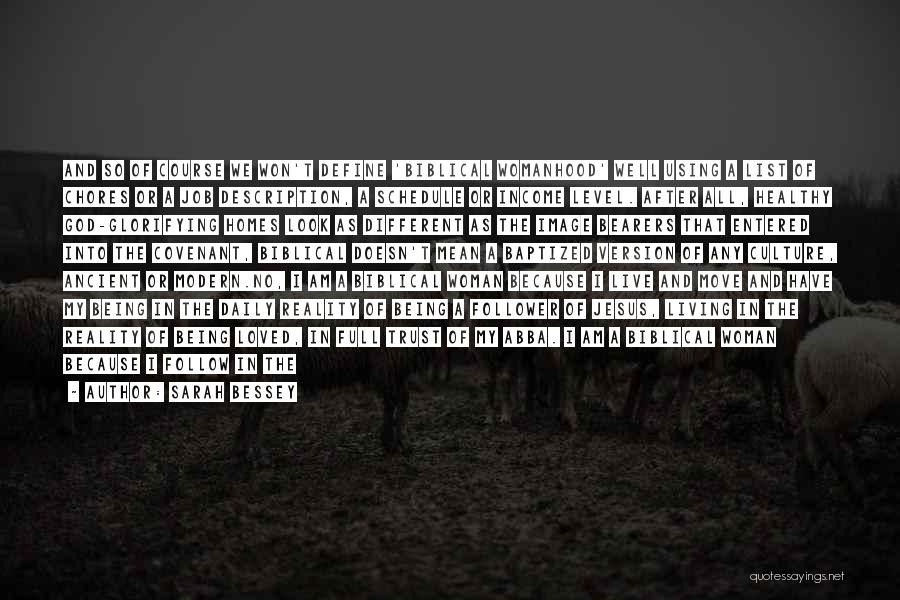 The Modern Culture Quotes By Sarah Bessey The Modern Culture Quotes By Sarah Bessey