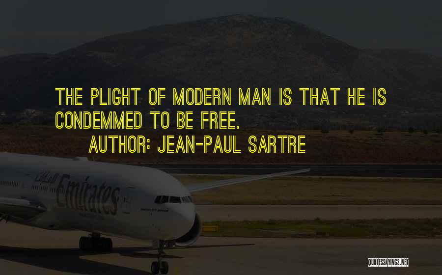 The Modern Man Quotes By Jean-Paul Sartre