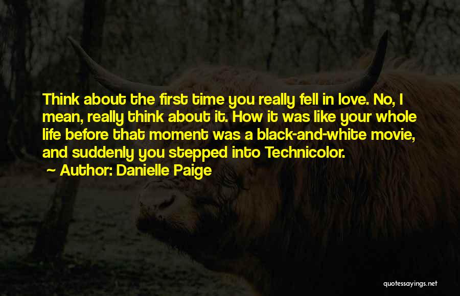 The Moment I Fell In Love With You Quotes By Danielle Paige