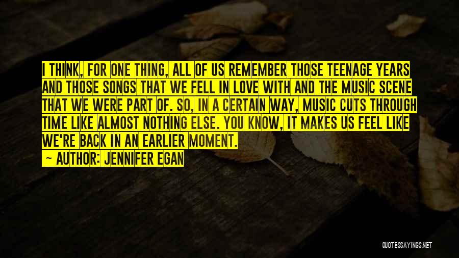 The Moment I Fell In Love With You Quotes By Jennifer Egan