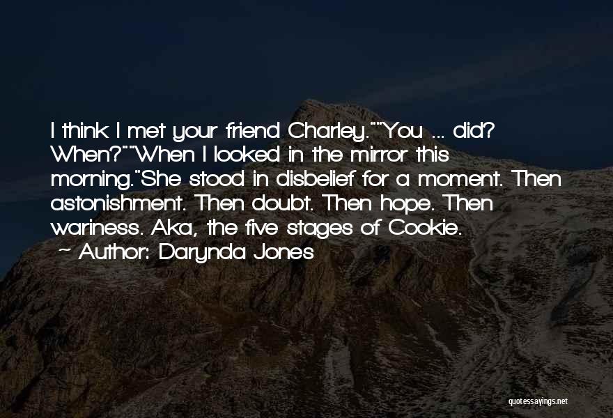 The Moment I Met You Quotes By Darynda Jones