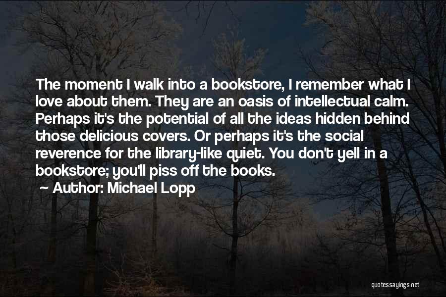 The Moment Quotes By Michael Lopp