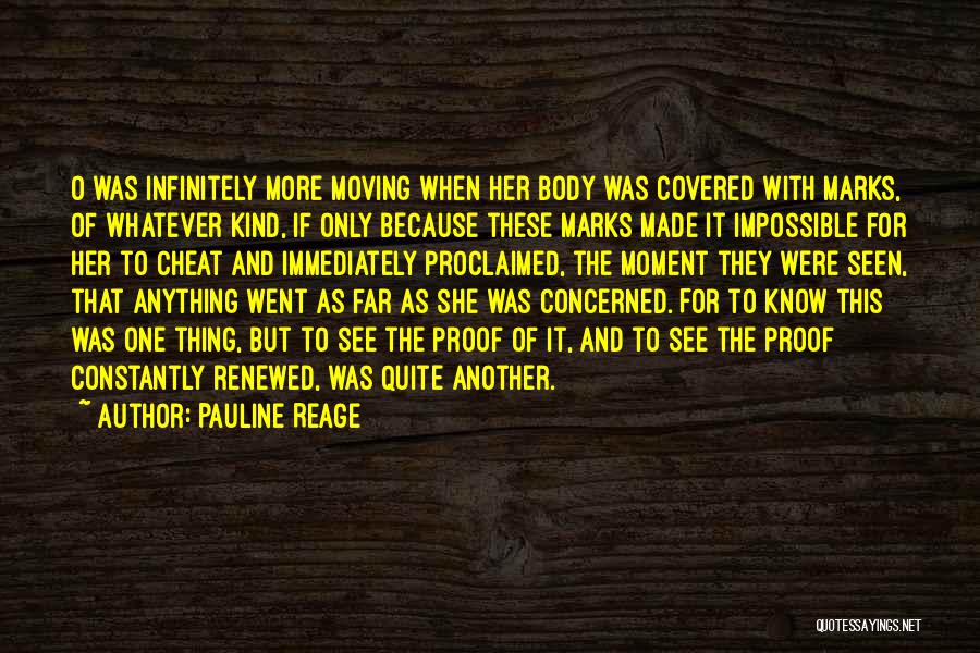 The Moment Quotes By Pauline Reage