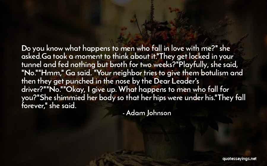 The Moment You Fall In Love Quotes By Adam Johnson The Moment You Fall In Love Quotes By Adam Johnson