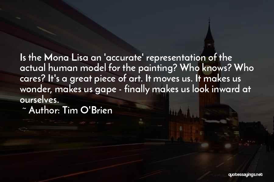 The Mona Lisa Painting Quotes By Tim O'Brien