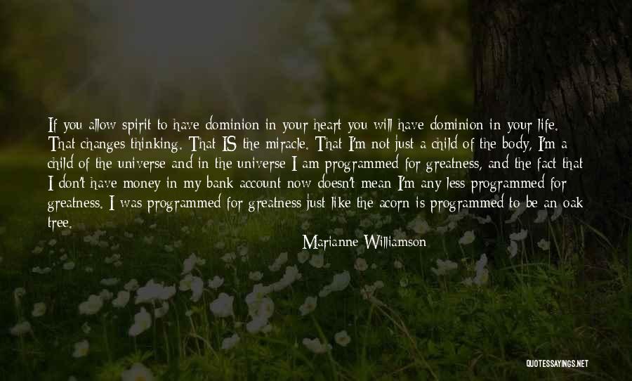 The Money Tree Quotes By Marianne Williamson