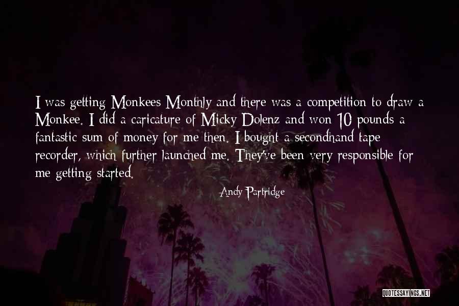 The Monkees Quotes By Andy Partridge The Monkees Quotes By Andy Partridge