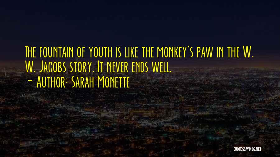 The Monkey Paw Quotes By Sarah Monette