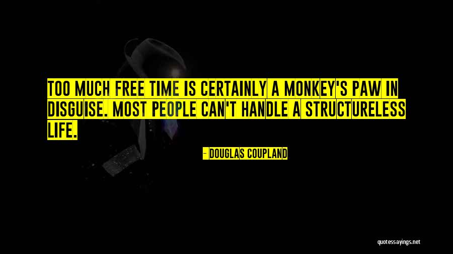 The Monkey's Paw Quotes By Douglas Coupland