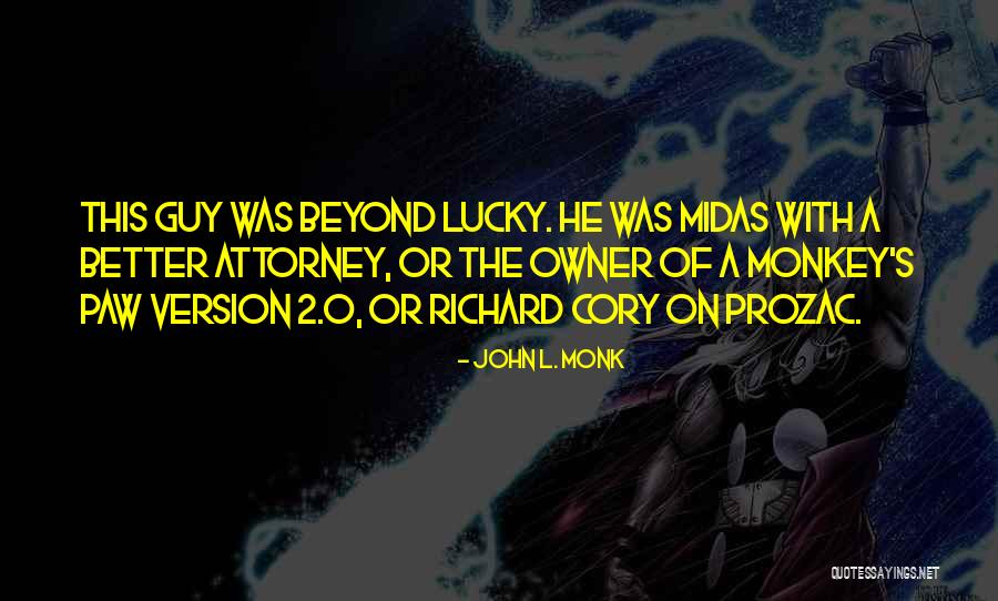 The Monkey's Paw Quotes By John L. Monk