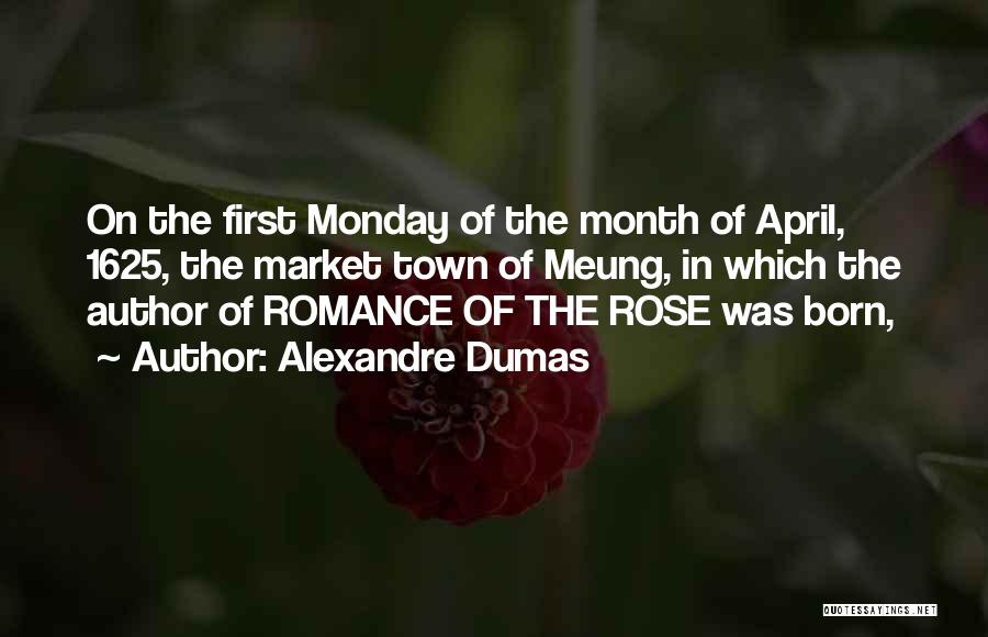 The Month Of April Quotes By Alexandre Dumas