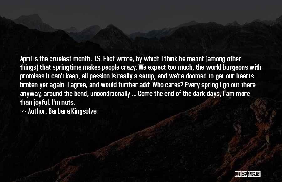 The Month Of April Quotes By Barbara Kingsolver