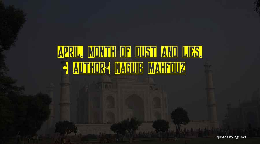 The Month Of April Quotes By Naguib Mahfouz