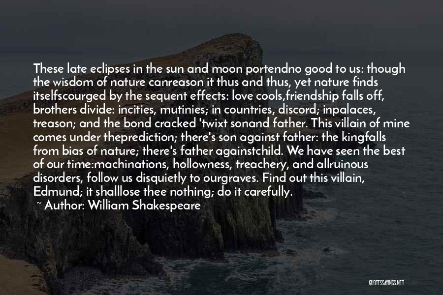 The Moon And Friendship Quotes By William Shakespeare