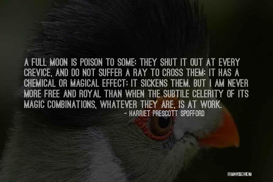 The Moon And Magic Quotes By Harriet Prescott Spofford The Moon And Magic Quotes By Harriet Prescott Spofford