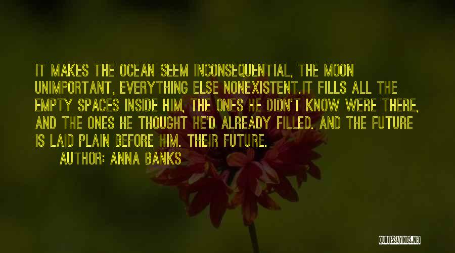 The Moon And Ocean Quotes By Anna Banks