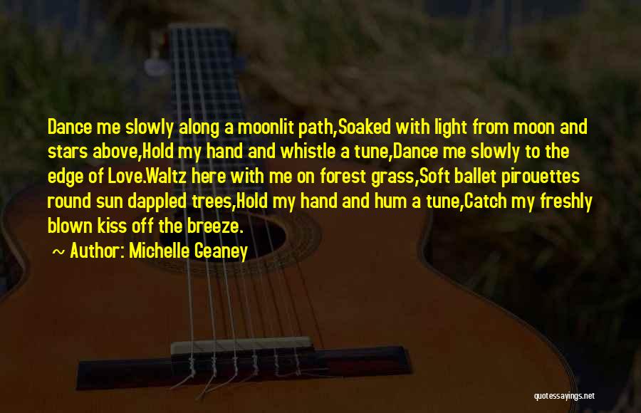 The Moon And The Stars Love Quotes By Michelle Geaney