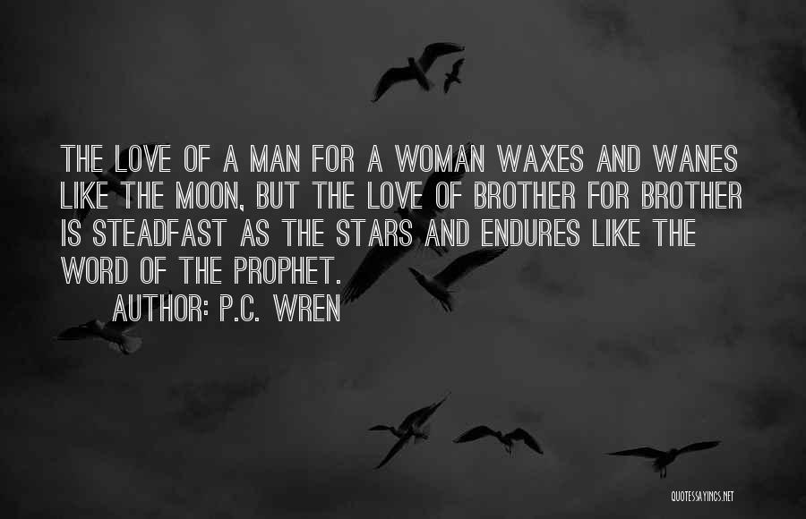 The Moon And The Stars Love Quotes By P.C. Wren