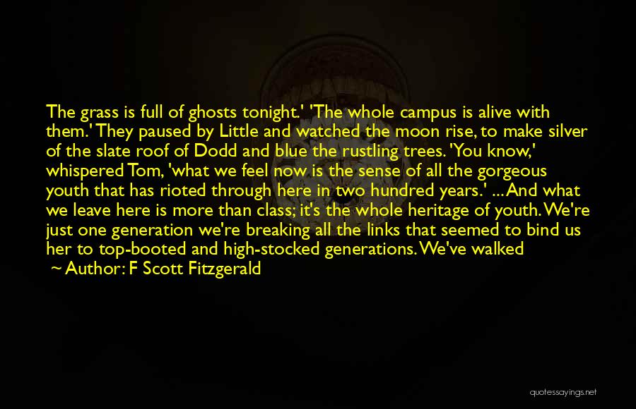 The Moon And Trees Quotes By F Scott Fitzgerald