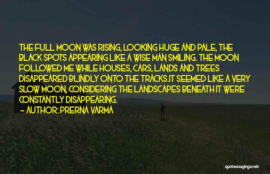 The Moon And Trees Quotes By Prerna Varma