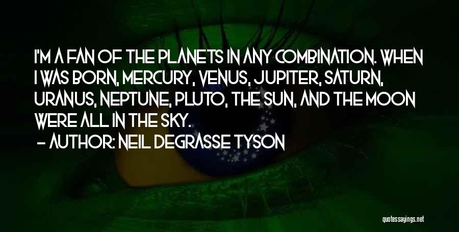 The Moon And Venus Quotes By Neil DeGrasse Tyson