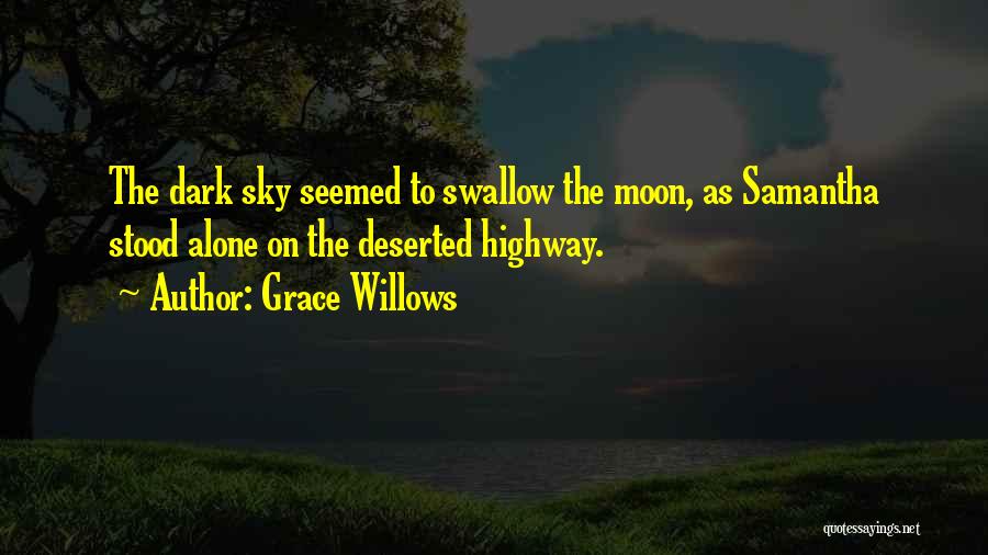 The Moon Romantic Quotes By Grace Willows