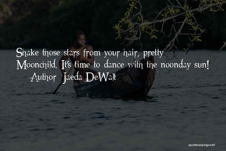 The Moon Romantic Quotes By Jaeda DeWalt