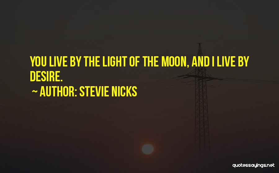 The Moon Romantic Quotes By Stevie Nicks