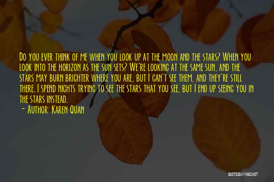 The Moon Stars And Sun Quotes By Karen Quan