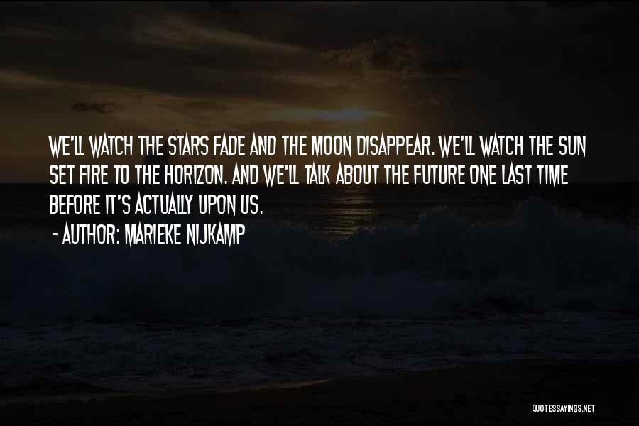 The Moon Stars And Sun Quotes By Marieke Nijkamp