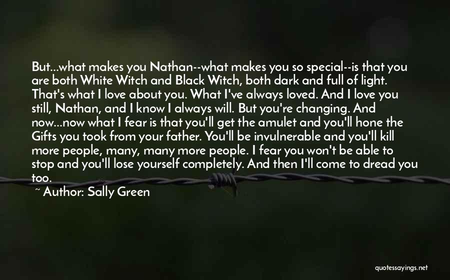 The More I Get To Know You Quotes By Sally Green